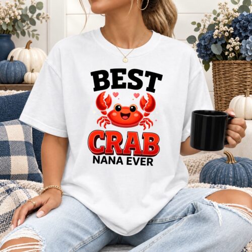 Best Crab Nana Ever Women's Comfort Colors Shirt, Cute Crab Graphic Tee for Grandma, Funny Coastal Nana Gift and Seafood Lover Shirt